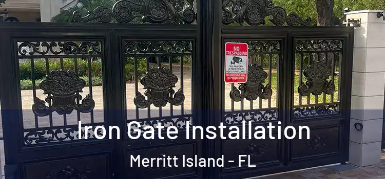  Iron Gate Installation Merritt Island - FL